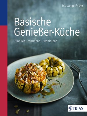 cover image of Basische Genießer-Küche
